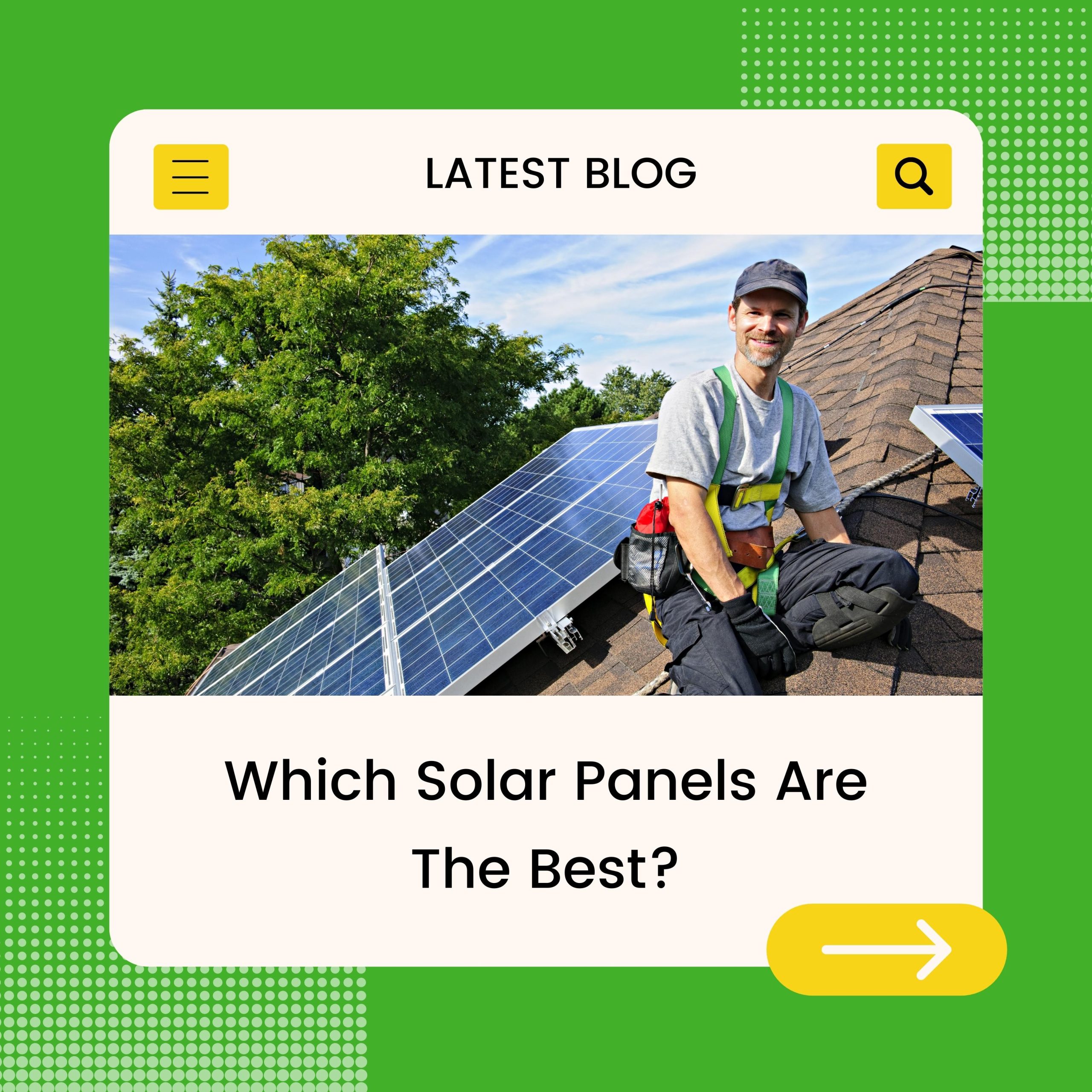 Which Solar Panels Are The Best Blog Cover
